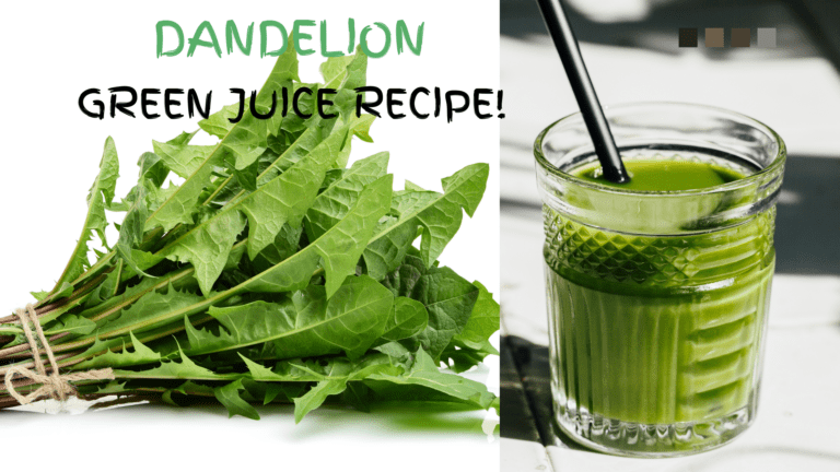 How To Make A Detoxifying Dandelion Green Juice Recipe?