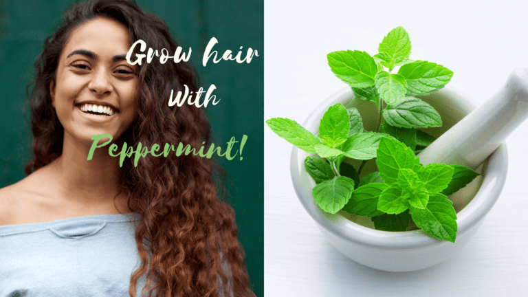 The Best Way To Use Peppermint Leaves For Hair Growth!